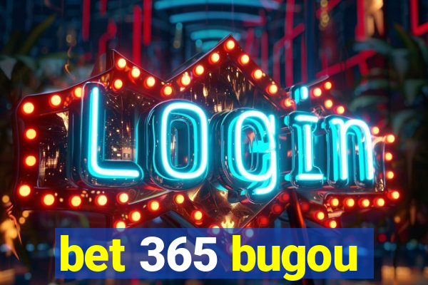 bet 365 bugou